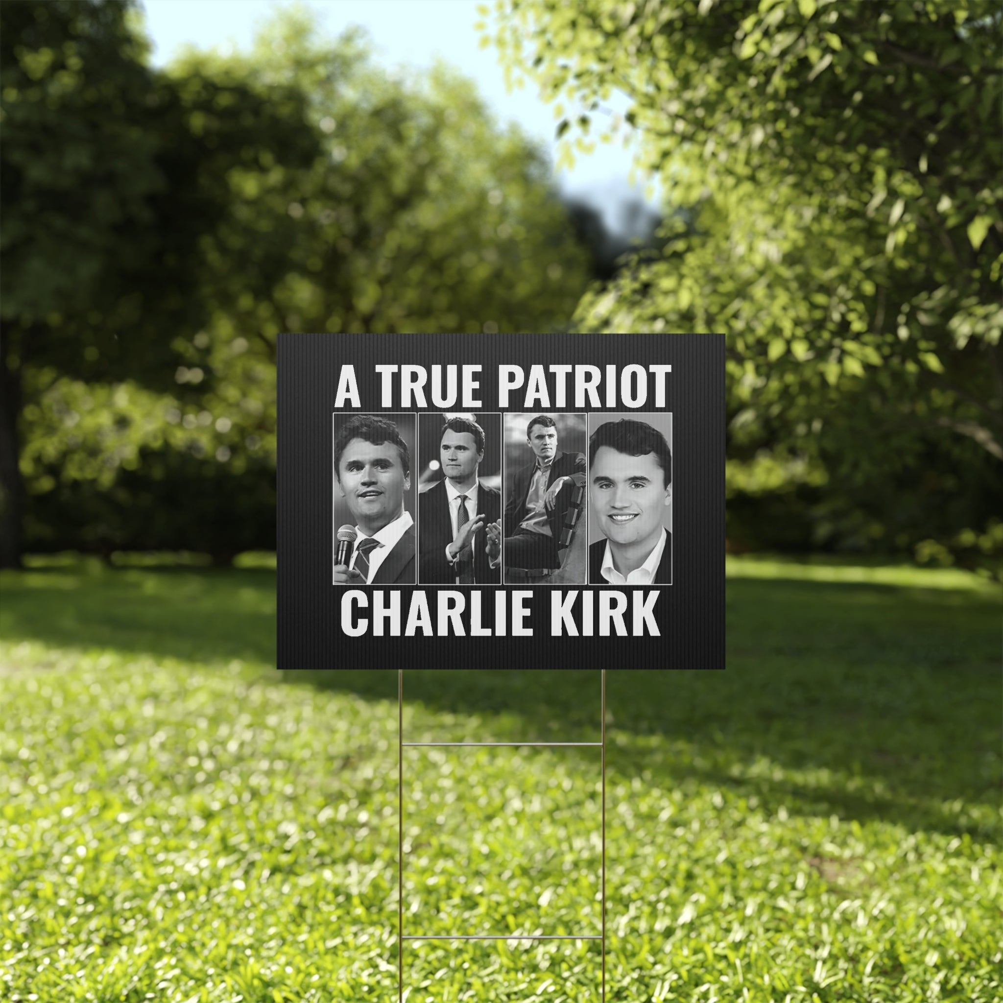 True Patriot Charlie Kirk Plastic Yard Sign