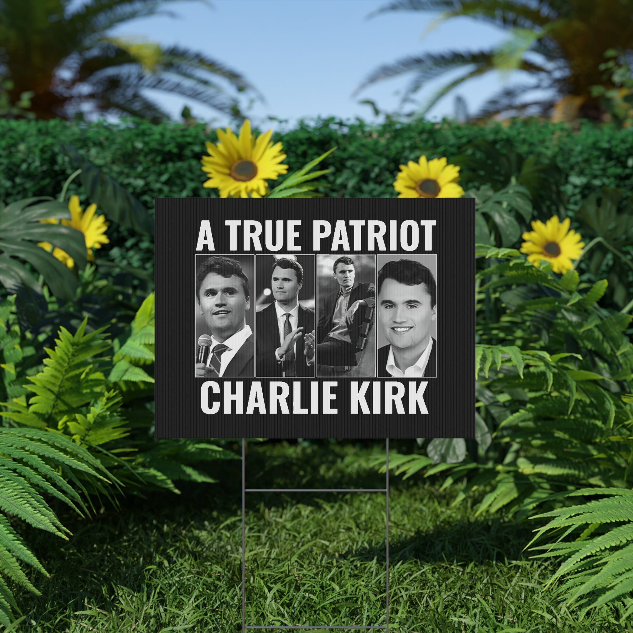 True Patriot Charlie Kirk Plastic Yard Sign