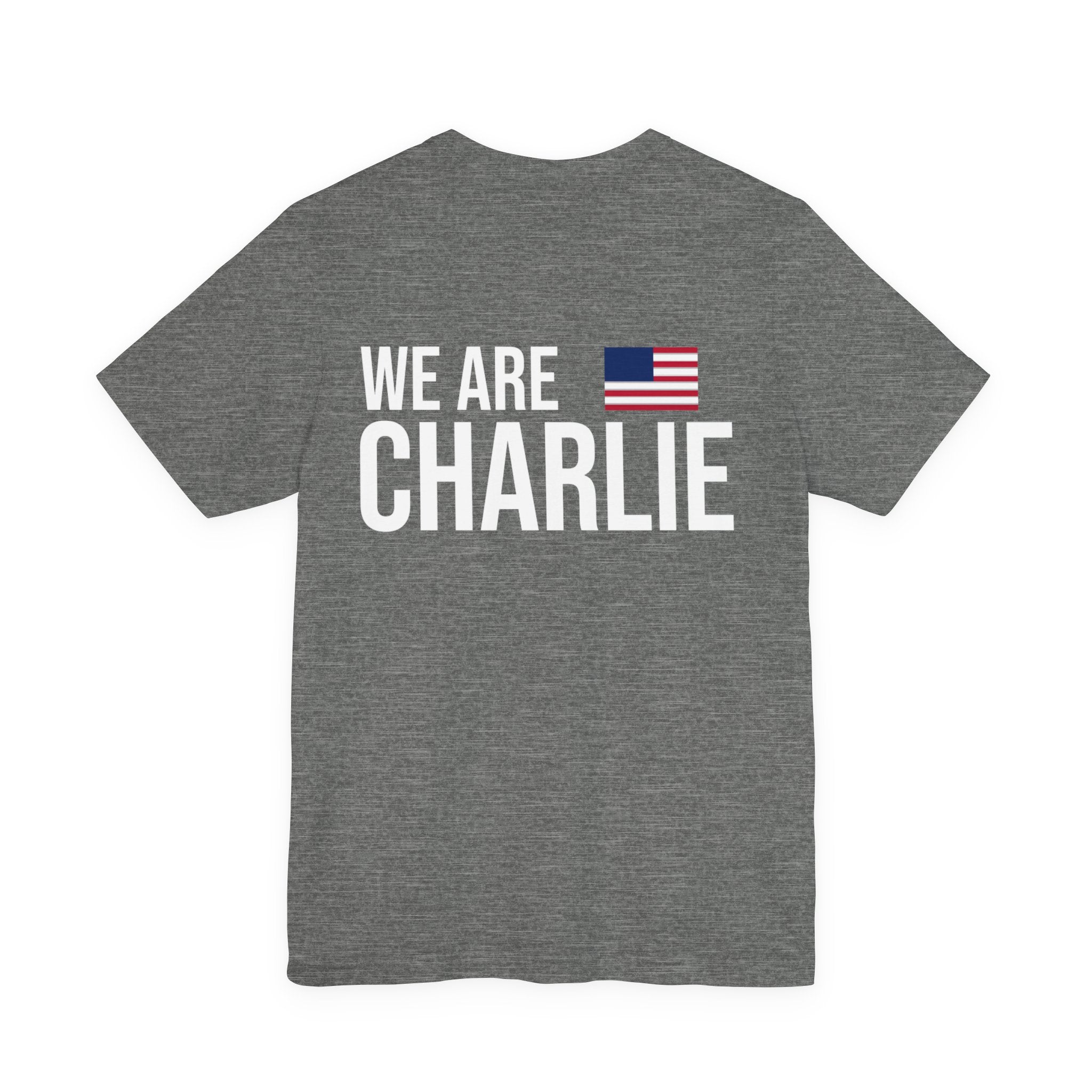 WE ARE CHARLIE Patriotic T-Shirt