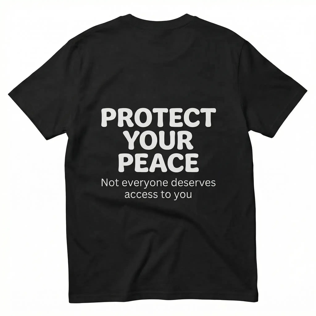 Protect Your Peace – A Reminder That Not Everyone Deserves Access to You